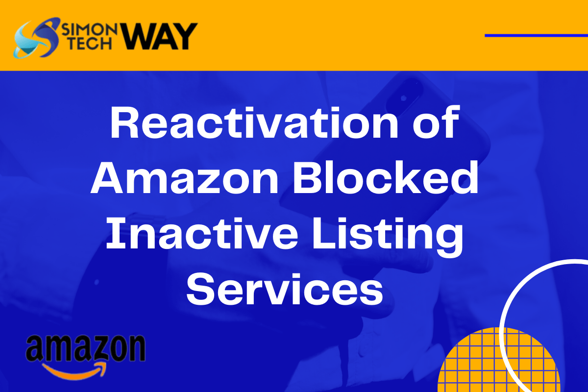 Reactivation of Amazon Blocked Inactive Listing Services